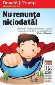 Nu renunta niciodata! | Donald Trump, Meredith Mciver