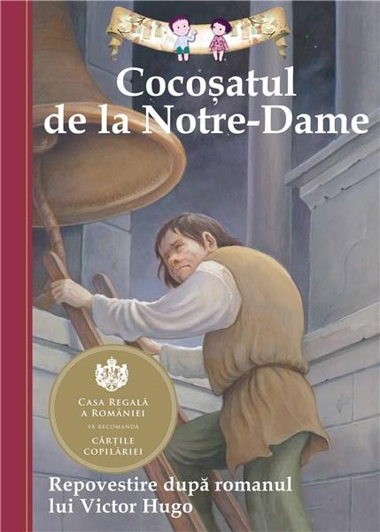 Cocosatul de la Notre-Dame - Repovestire Ed. a II-a | Victor Hugo, Deanna McFadden