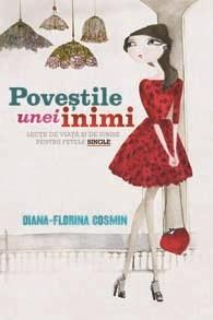 Povestile unei inimi | Diana-Florina Cosmin