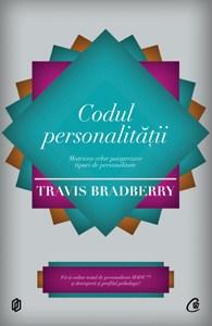 Codul personalitatii. Matricea celor paisprezece tipuri de personalitate | Travis Bradberry