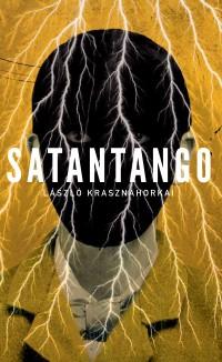 Satantango | Laszlo Krasznahorkai