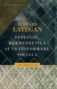 Teologie, hermeneutica si transformare sociala. Cazul Africii de Sud | Bernard Lategan
