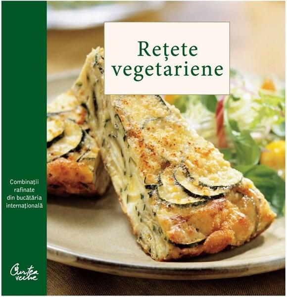 Retete vegetariene | Chuck Williams carturesti.ro