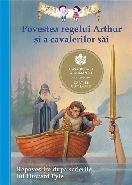 Povestea regelui Arthur si a cavalerilor sai – Repovestire | Howard Pyle, Tania Zamorsky carturesti.ro imagine 2022