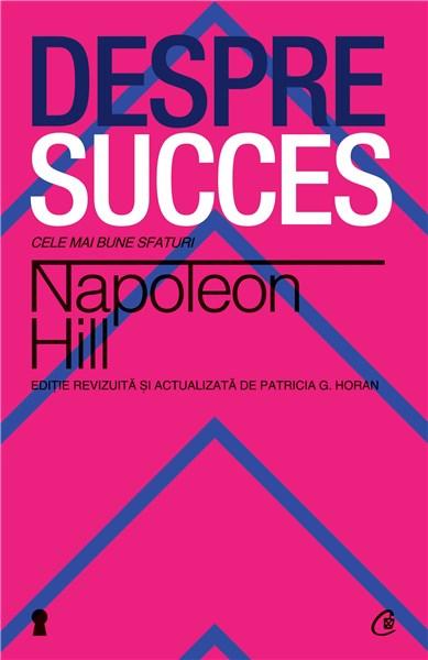 Despre succes | Napoleon Hill