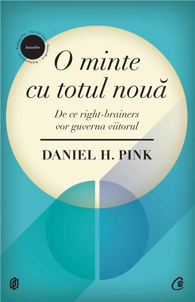 O minte cu totul noua | Daniel H. Pink