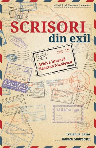 Scrisori din exil | Raluca Andreescu, Traian D. Lazar Andreescu