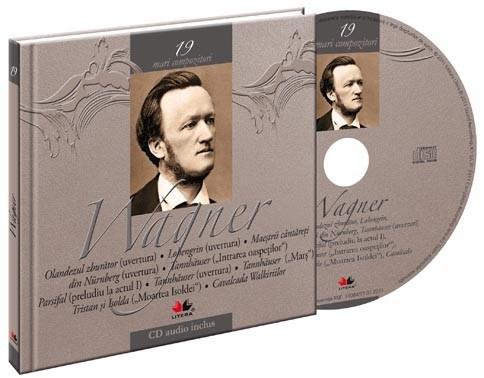 Wagner. Mari Compozitori Vol. 19 |