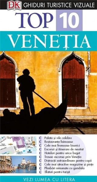 Top 10. Venetia. Ghid turistic vizual |
