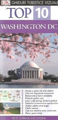 Top 10. Washington DC. Ghid turistic ilustrat | Susan Burke, Ron Burke