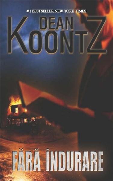 Fara indurare | Dean Koontz