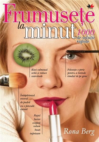 Frumusete la minut | Rona Berg