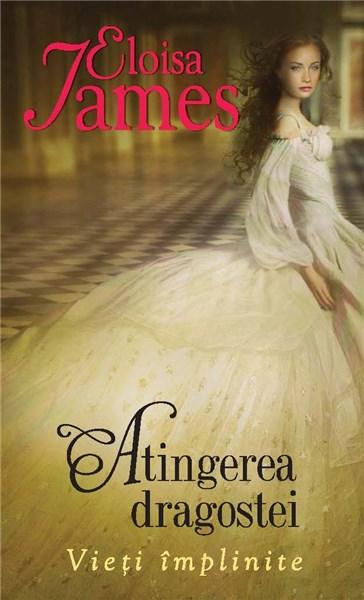 Atingerea dragostei | Eloisa James