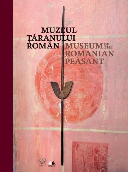 Muzeul Taranului Roman. Museum of the Romanian Peasant |