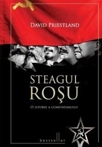 Steagul rosu. O istorie a comunismului | David Priestland