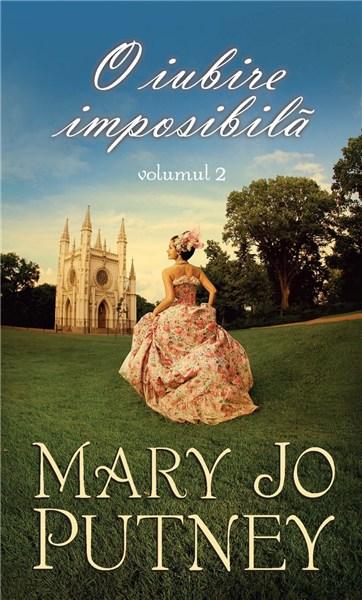 O iubire imposibila (volumul II) | Mary Jo Putney