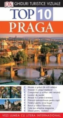 Top 10. Praga. Ghid turistic ilustrat. Ed a II-a | Colectiv Dorling Kindersley