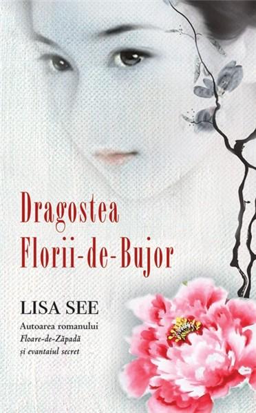 Dragostea Florii-de-Bujor | Lisa See