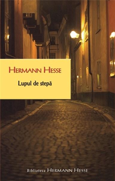 Lupul de stepa | Hermann Hesse