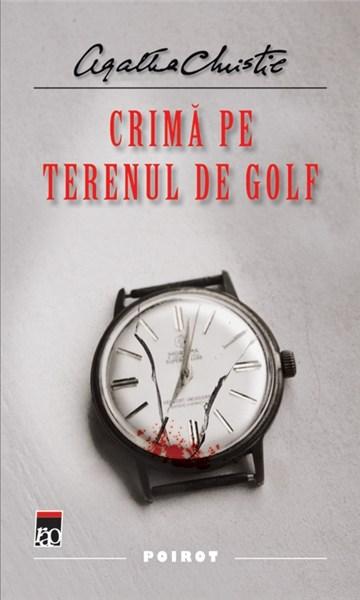 Crima pe terenul de golf | Agatha Christie