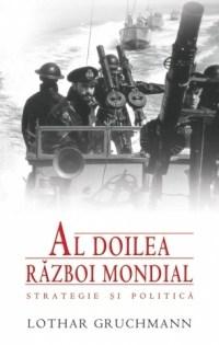 Al doilea razboi mondial | Lothar Gruchmann