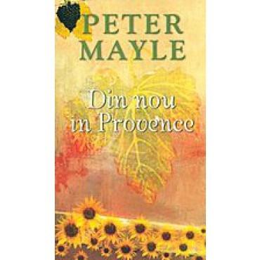 Din nou in Provence | Peter Mayle