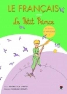 Le Francais avec Le Petit Prince - vol. 3 (L\'Ete) | Despina Calavrezo