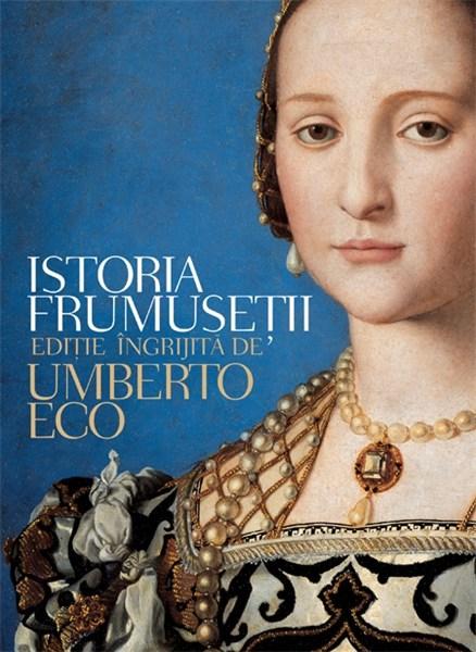 Istoria frumusetii | Umberto Eco