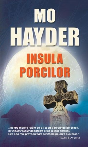 Insula porcilor | Mo Hayder