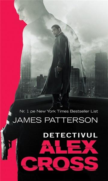 Detectivul Alex Cross | James Patterson Alex 2022