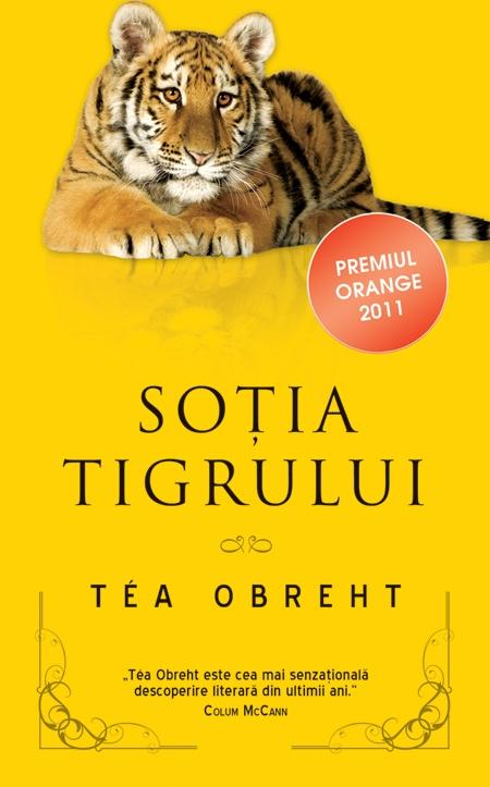 Sotia tigrului | Tea Obreht carturesti.ro Carte