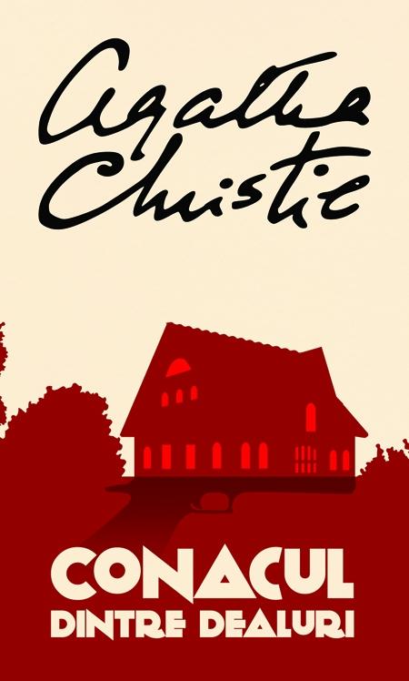 Conacul dintre dealuri | Agatha Christie
