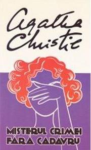 Misterul crimei fara cadavru | Agatha Christie