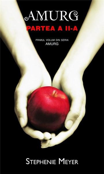 Amurg - Partea a II-a | Stephenie Meyer