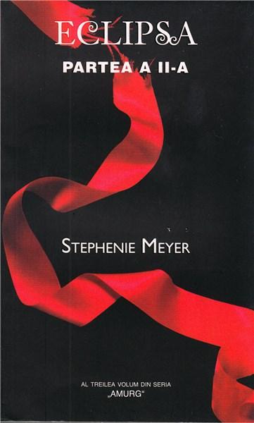 Eclipsa P. II - Amurg Vol. III | Stephenie Meyer