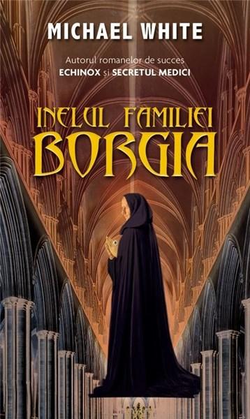 Inelul familiei Borgia | Michael White