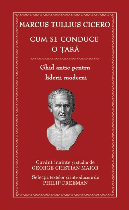 Cum se conduce o tara | Marcus Tullius Cicero, Philip Freeman