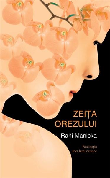 Zeita orezului | Rani Manicka