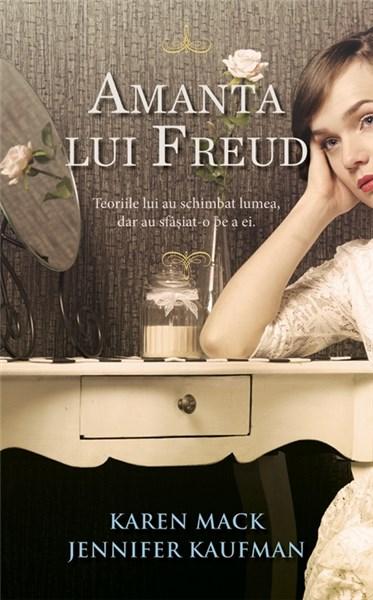 Amanta lui Freud | Jennifer Kaufman, Karen Mack