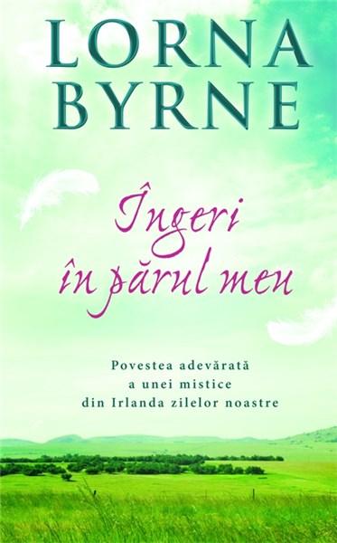 Ingeri in parul meu | Lorna Byrne
