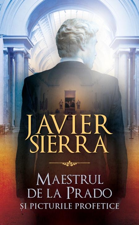 Maestrul de la Prado | Javier Sierra
