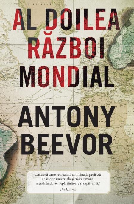 Al doilea razboi mondial | Antony Beevor