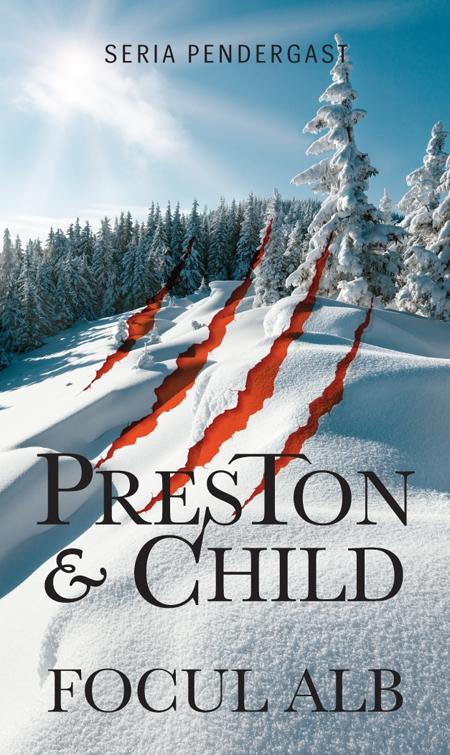 Focul alb | Lincoln Child, Douglas Preston alb 2022