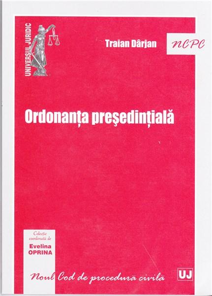 Ordonanta presedintiala | Traian Darjan carturesti.ro