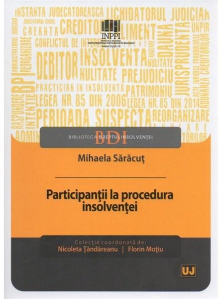 Participantii la procedura insolventei | Mihaela Saracut carturesti.ro Carte