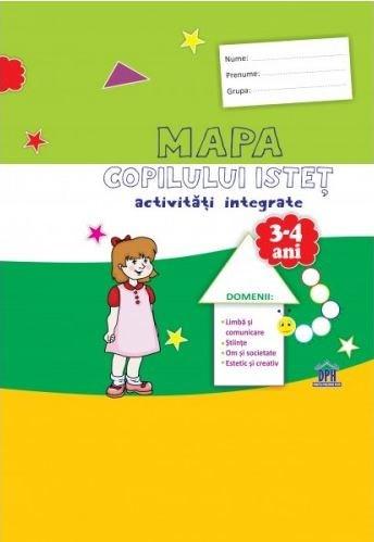 Mapa copilului istet 3-4 ani | Stefania Antonovici, Dorina Fenichiu