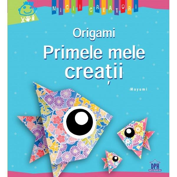 Origami - Primele mele creatii |