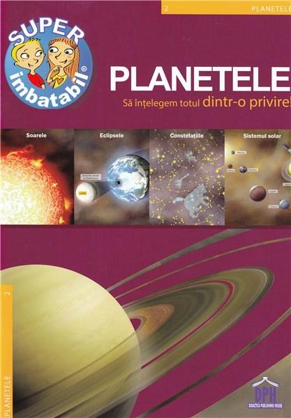 Planetele. Sa intelegem totul dintr-o privire |