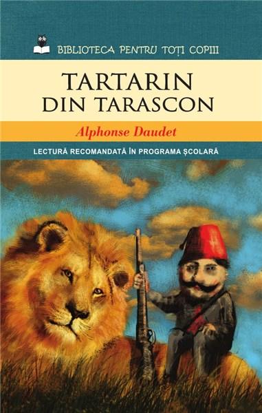 Tartarin din Tarascon | Alphonse Daudet