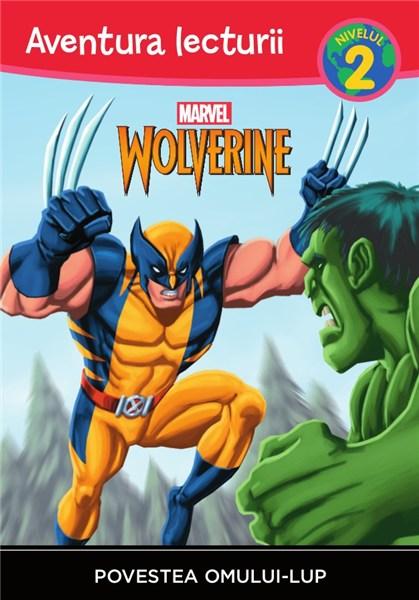Marvel: Wolverine / Povestea Omului-Lup |